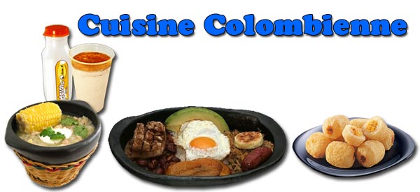Cuisine Colombienne