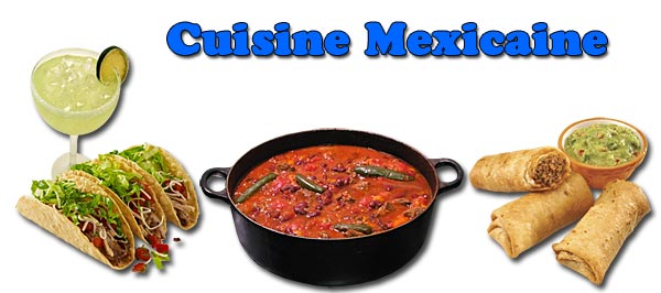 Cuisine Mexicaine