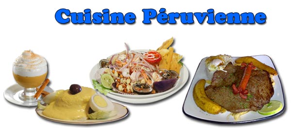 Cuisine Péruvienne